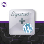 Firma Documentos en tu Wordpress con Signaturit